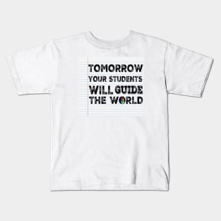 Tomorrow your student will guide the WORLD Kids T-Shirt